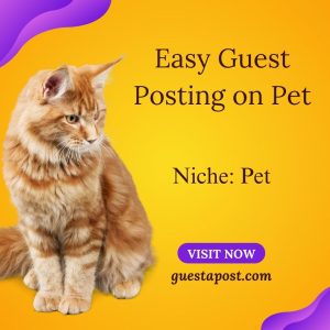 Easy Guest Posting on Pet