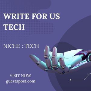 Write for us Tech