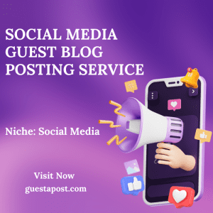 Social Media Guest Blog Posting Service