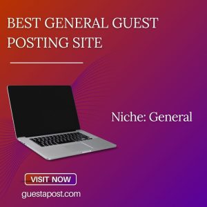 Best General Guest Posting Site