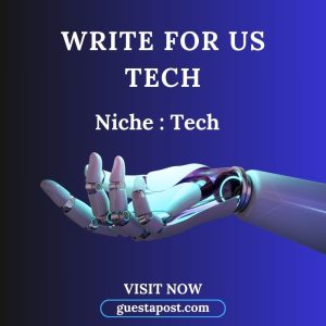 Write for us Tech