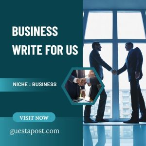 Business Write for us