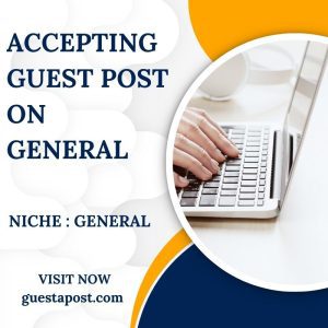 Accepting Guest Post on General