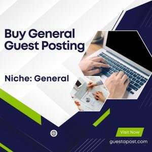 Buy General Guest Posting