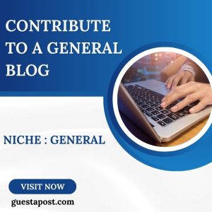 Contribute to a General Blog