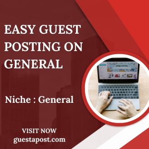 Easy Guest Posting on General