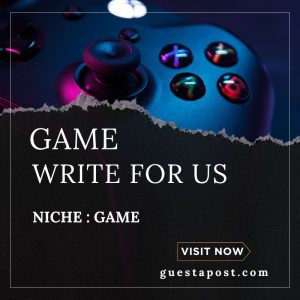 Game Write for us