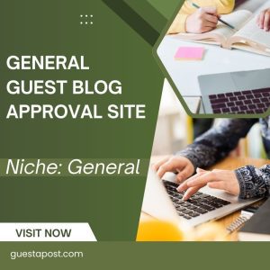 General Guest Blog Approval Site