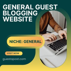 General Guest Blogging Website