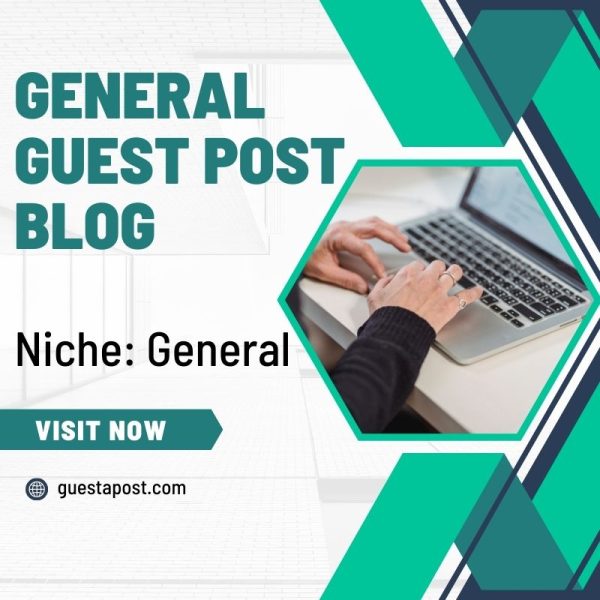 General Guest Post Blog