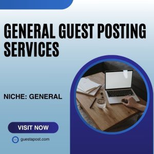 General Guest Posting Services