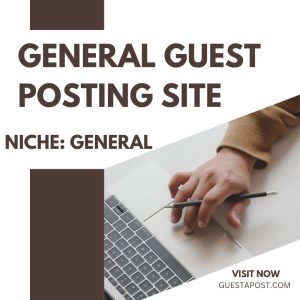 General Guest Posting Site