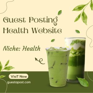 Guest Posting Health Website