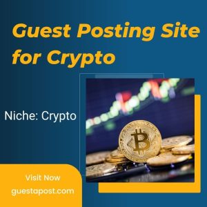 Guest Posting Site for Crypto