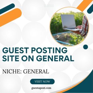 Guest Posting Site on General