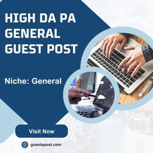 High DA PA General Guest Post