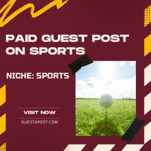 Paid Guest Post on Sports