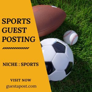 Sports Guest Posting