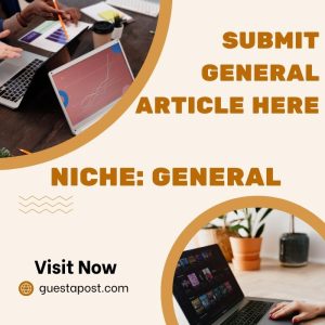 Submit General Article Here