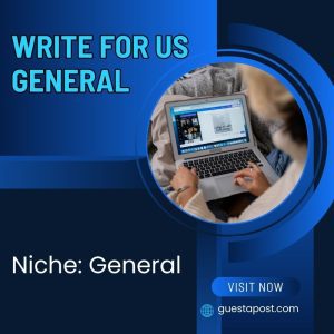 Write for us General