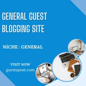 General Guest Blogging Site