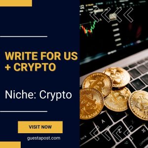 Write for us + Crypto