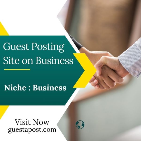 Guest Posting Site on Business