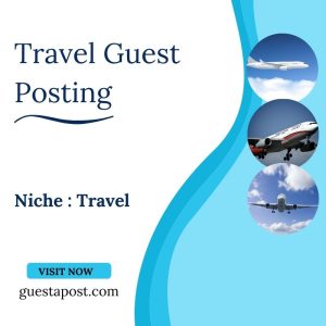 Travel Guest Posting