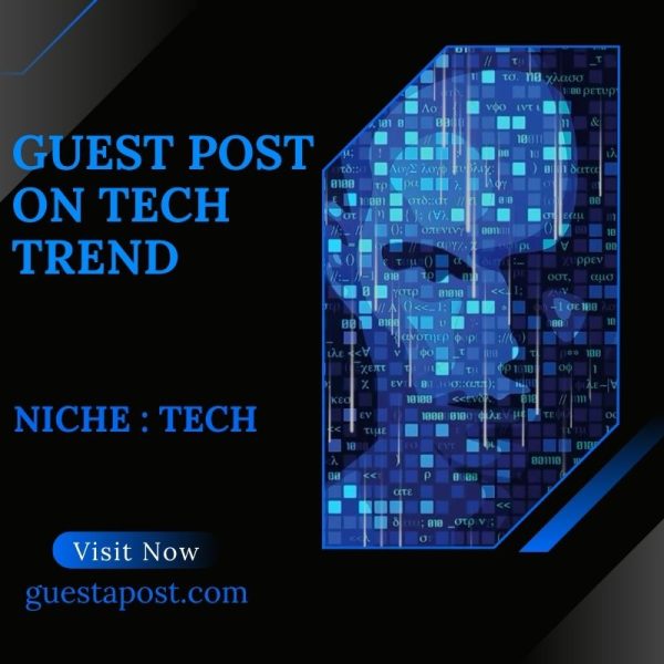 Guest Post on Tech Trend