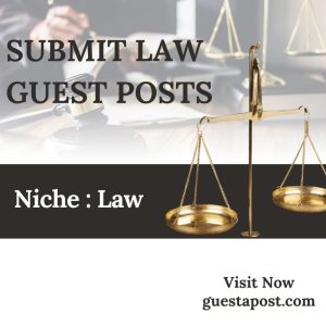 Submit Law Guest Posts