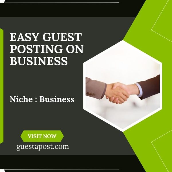 Easy Guest Posting on Business