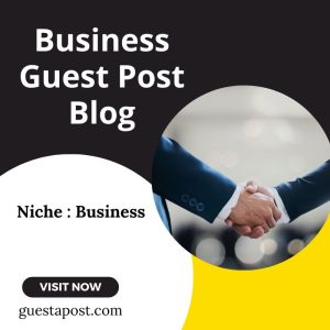 Business Guest Post Blog