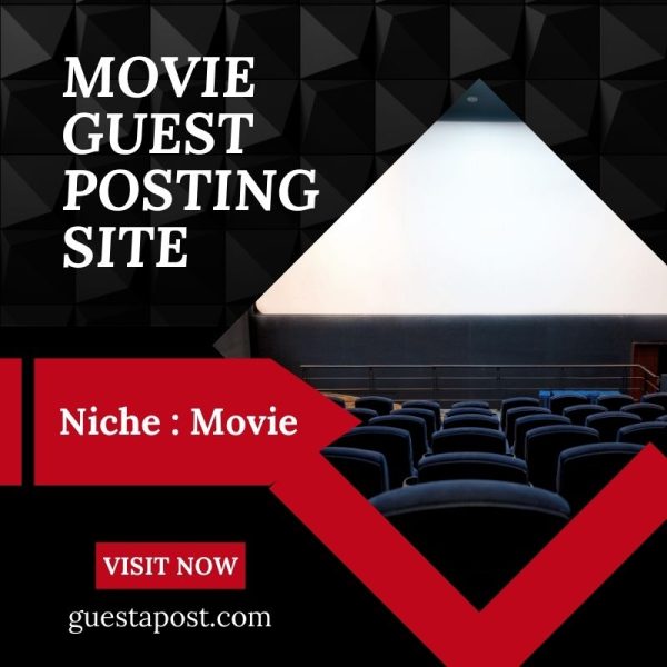 Movie Guest Posting Site