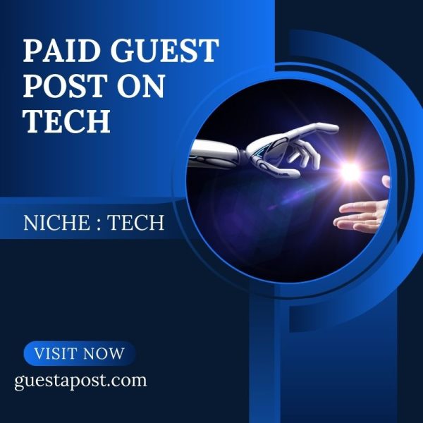 Paid Guest Post on Tech