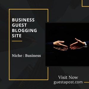 Business Guest Blogging Site