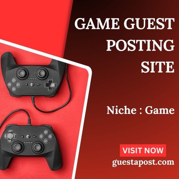 Game Guest Posting Site