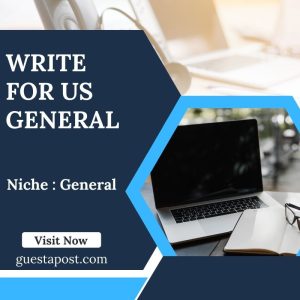 Write for us General