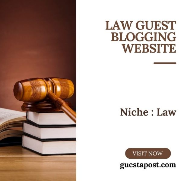 Law Guest Blogging Website