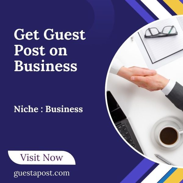 Get Guest Post on Business