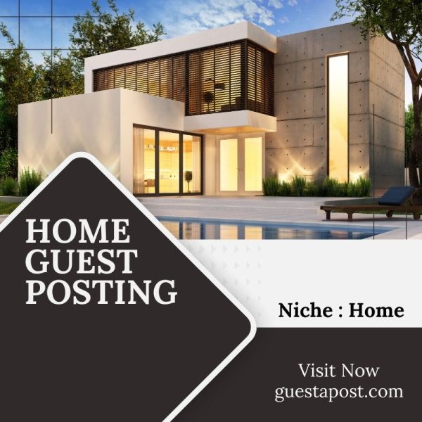 Home Guest Posting