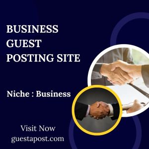 Business Guest Posting Site