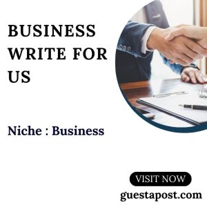 Business Write for us