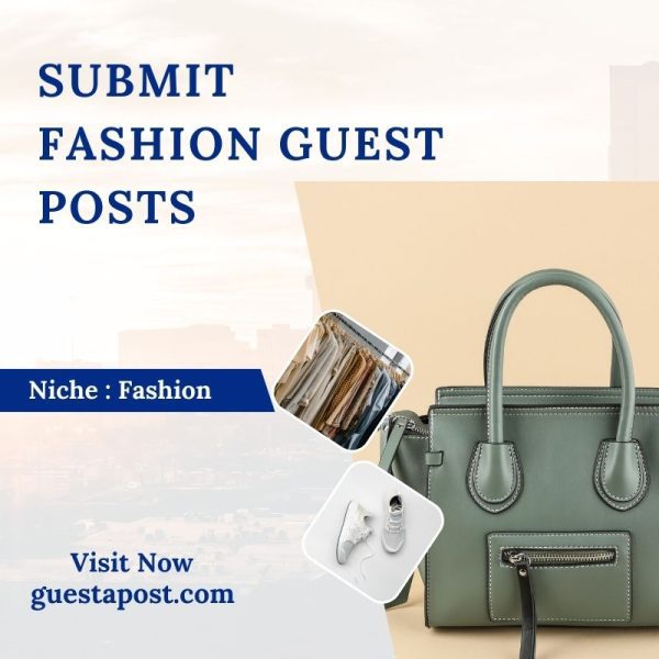 Submit Fashion Guest Posts