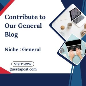 Contribute to Our General Blog