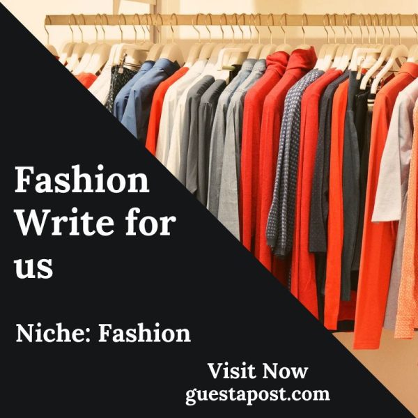 Fashion Write for us