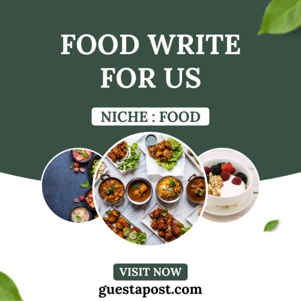 Food Write for us