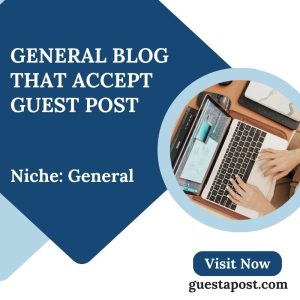 General Blog that Accept Guest Post