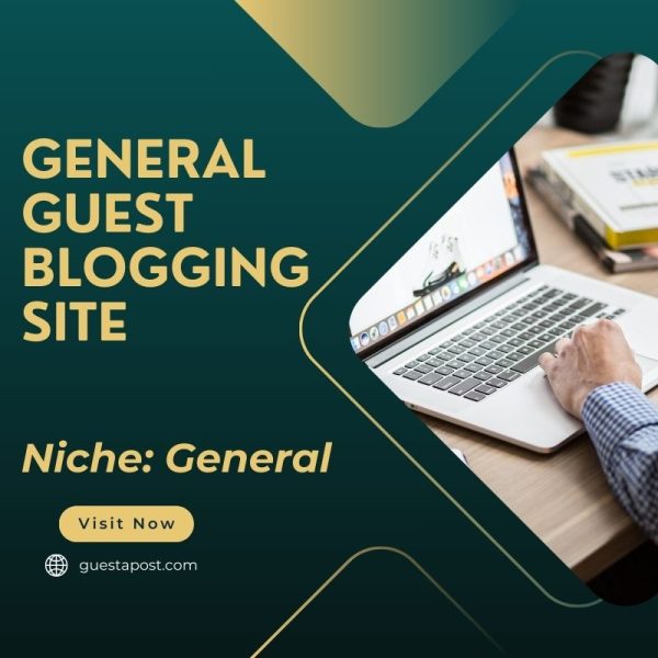 General Guest Blogging Site