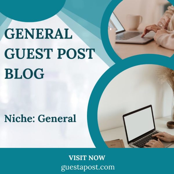 General Guest Post Blog