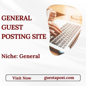 General Guest Posting Site